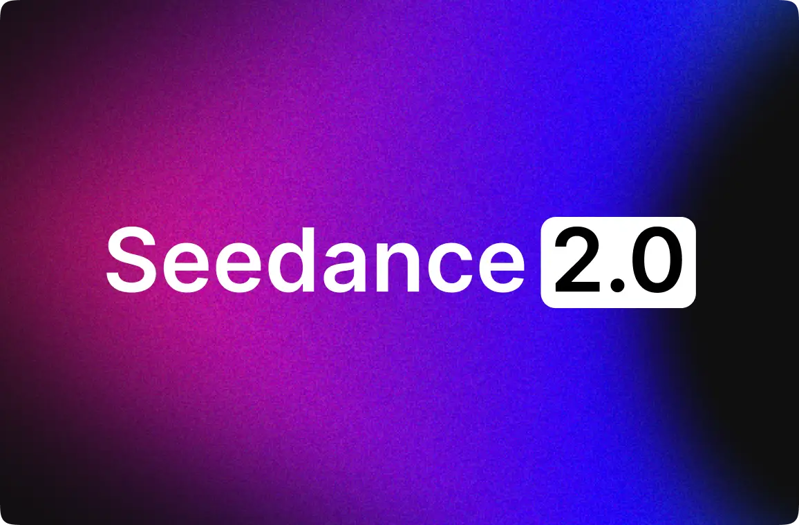 Seedance 2.0