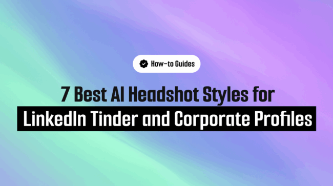 7 Best AI Headshot Styles for LinkedIn Tinder and Corporate Profiles